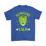 ROMAINE CALM Gardening Humor T-Shirt Men's T-Shirt