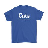 CATS Because People Suck Men's T-Shirt