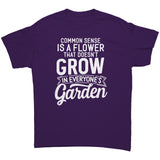 Common Sense is Not So Common Unisex T-Shirt