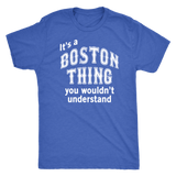 IT'S A BOSTON THING Men's Triblend T-Shirt - J & S Graphics