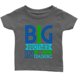 BIG BROTHER in TRAINING Infant T-Shirt - J & S Graphics