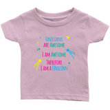 I AM an AWESOME UNICORN Infant T-Shirt - J & S Graphics