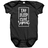 EAT, SLEEP, CUTE, REPEAT Baby One Piece Snap Bodysuit