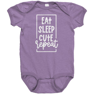 EAT, SLEEP, CUTE, REPEAT Baby One Piece Snap Bodysuit