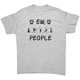 Ew People! CAT LOVER Unisex T-Shirt