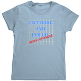 FACEBOOK JAIL INMATE Repeat Offender Women's T-Shirt