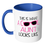 This is what a Cool Aunt Looks Like - Color Accent Coffee Mug - Choice of Color - J & S Graphics
