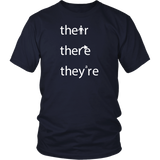 THEIR, THERE and THEY'RE Grammar Unisex T-Shirt - J & S Graphics