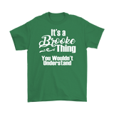 It's a BROOKE Thing Unisex T-Shirt