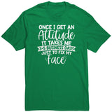 Fix My Face from My Attitude Unisex T-Shirt