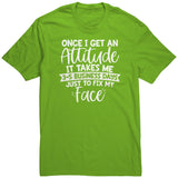 Fix My Face from My Attitude Unisex T-Shirt