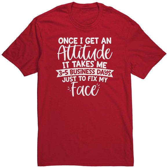 Fix My Face from My Attitude Unisex T-Shirt