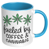 Fueled by Coffee and Cannabis 11oz Color Accent COFFEE MUG