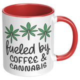 Fueled by Coffee and Cannabis 11oz Color Accent COFFEE MUG