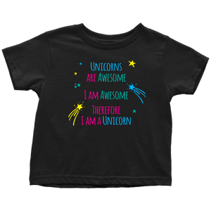 I AM an AWESOME UNICORN Toddler T-Shirt - J & S Graphics