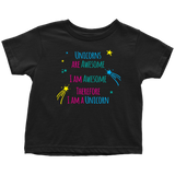 I AM an AWESOME UNICORN Toddler T-Shirt - J & S Graphics