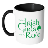 Irish Girls Rule Color Accent Coffee Mug - Choice of Color - J & S Graphics