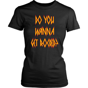 DO YOU WANNA GET ROCKED? Def Leppard Women's T-Shirt - J & S Graphics