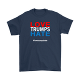 LOVE TRUMPS HATE Short sleeve Men's and Women's t-shirts