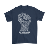 Black Lives Matter SAY THEIR NAMES Men's T-Shirt #BLM