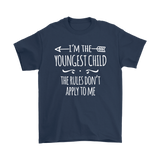 I'm the Youngest Child Men's T-Shirt, The Rules Don't Apply to Me - J & S Graphics