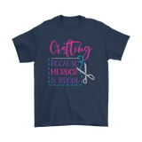 CRAFTING, Because Murder is Wrong Unisex T-Shirt