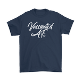 VACCINATED AF Unisex T-Shirt