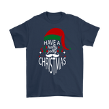 Have a HOLLY JOLLY CHRISTMAS Unisex T-shirt Santa's Beard