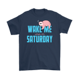 Wake Me When it's Saturday Sloth T-Shirt, Men's, Women's, Childrens