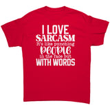 I Love Sarcasm Unisex T-Shirt