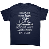 If I Slap You I have Thought About it Unisex T-Shirt