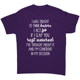 If I Slap You I have Thought About it Unisex T-Shirt