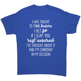 If I Slap You I have Thought About it Unisex T-Shirt