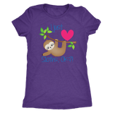 I Just LOVE SLOTHS, OK?! Women's Triblend T-Shirt - J & S Graphics