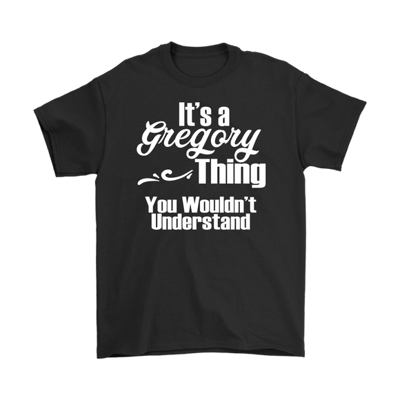 It's a GREGORY Thing Men's T-Shirt