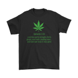 Genesis 1:12 Weed is Good Men's and Women's T-Shirts, Tanks and Hoodies