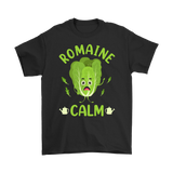 ROMAINE CALM Gardening Humor T-Shirt Men's T-Shirt
