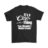 It's a CHRIS Thing Men's T-Shirt You Wouldn't Understand - J & S Graphics