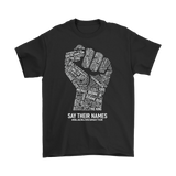 Black Lives Matter SAY THEIR NAMES Men's T-Shirt #BLM