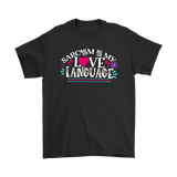 Sarcasm is My Love Language Men's T-Shirt