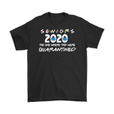 Seniors 2020 FRIENDS Themed T-Shirts, Men's Women's and Unisex