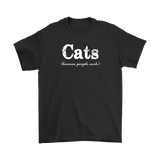 CATS Because People Suck Men's T-Shirt