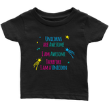 I AM an AWESOME UNICORN Infant T-Shirt - J & S Graphics