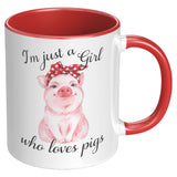 Just a Girl Who Loves Pigs 11oz Color Accent COFFEE MUG