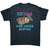Just a Girl Who Loves Sloths Unisex T-Shirt