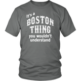IT'S A BOSTON THING Unisex T-Shirt - J & S Graphics