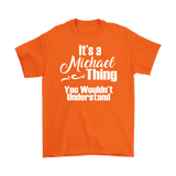 It's a MICHAEL Thing Men's T-Shirt - J & S Graphics