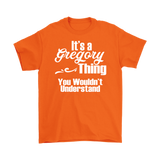 It's a GREGORY Thing Men's T-Shirt