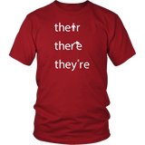 THEIR, THERE and THEY'RE Grammar Unisex T-Shirt - J & S Graphics