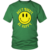 DON'T WORRY BE HAPPY Smile Face Unisex T-Shirt - J & S Graphics